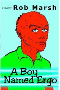Boy Named Ergo