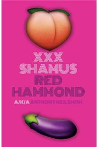 XXX Shamus