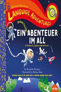 Ta-Da! Ein Galaktisches Abenteuer Im All (a Galactic Space Adventure, Deutsch/German Language Edition)