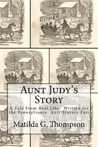 Aunt Judy's Story