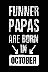 Funner Papas Are Born In October
