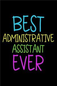 Best Administrative Assistant Ever