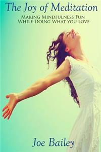 Joy of Meditation