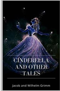 Cinderella and Other Tales