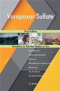 Vorapaxar Sulfate; Third Edition