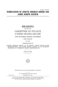 Nominations of Josette Sheeran Shiner and James Joseph Jochum