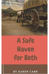 A Safe Haven for Beth