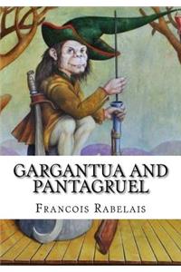 Gargantua and Pantagruel