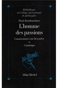 Homme Des Passions - Tome 2 (L')