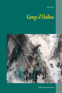 Gongs d'Haïkus