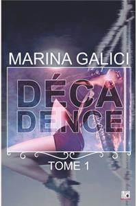 Décadence - Tome 1