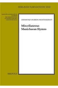 Miscellaneous Manichaean Hymns
