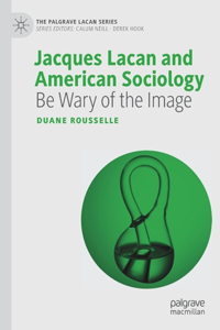 Jacques Lacan and American Sociology