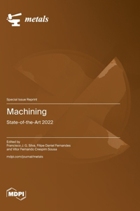 Machining: State-of-the-Art 2022