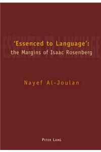 'Essenced to Language'