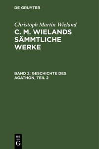 Geschichte Des Agathon, Teil 2