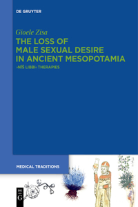 The Loss of Male Sexual Desire in Ancient Mesopotamia