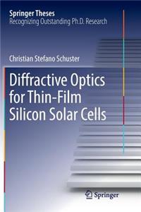 Diffractive Optics for Thin-Film Silicon Solar Cells