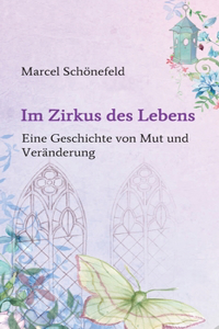 Im Zirkus des Lebens