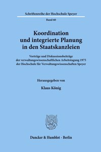 Koordination Und Integrierte Planung in Den Staatskanzleien