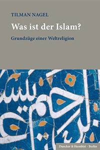 Was Ist Der Islam?