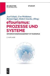 Etourismus: Prozesse Und Systeme