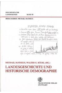 Landesgeschichte Und Historische Demographie