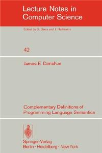 Complementary Definitions of Programming Language Semantics