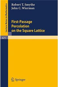 First-Passage Percolation on the Square Lattice