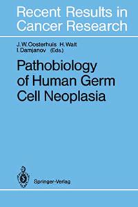 Pathobiology of Human Germ Cell Neoplasia