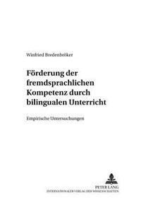 Foerderung Der Fremdsprachlichen Kompetenz Durch Bilingualen Unterricht