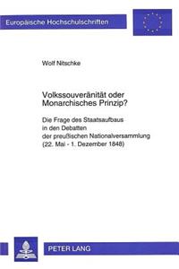 Volkssouveraenitaet Oder Monarchisches Prinzip?