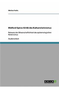 Melford Spiros Kritik des Kulturrelativismus