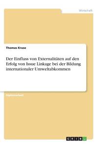 Einfluss von Externalitäten auf den Erfolg von Issue Linkage bei der Bildung internationaler Umweltabkommen