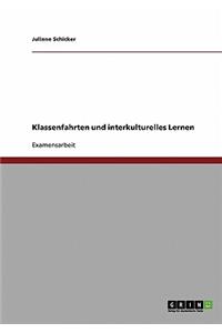 Klassenfahrten und interkulturelles Lernen