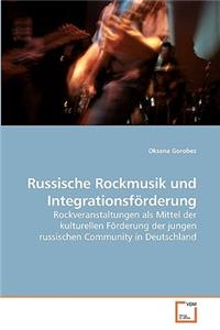 Russische Rockmusik und Integrationsförderung