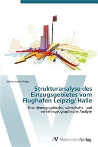 Strukturanalyse des Einzugsgebietes vom Flughafen Leipzig/ Halle