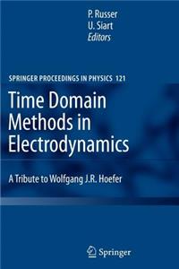 Time Domain Methods in Electrodynamics