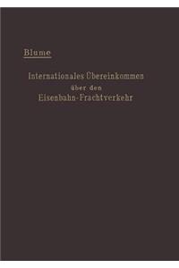 Internationales Übereinkommen Über Den Eisenbahn-Frachtverkehr Vom 14. Oktober 1890