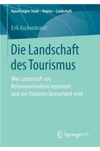 Die Landschaft des Tourismus
