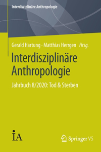 Interdisziplinäre Anthropologie