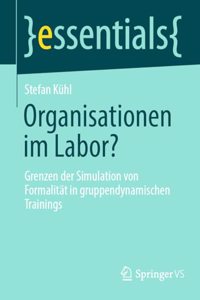 Organisationen im Labor?