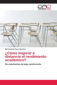 ¿Cómo mejorar a distancia el rendimiento académico?