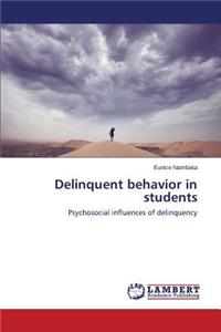 Delinquent Behavior in Students