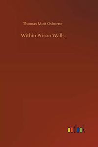 Within Prison Walls