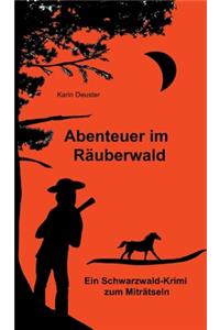 Abenteuer im Räuberwald