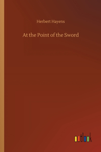 At the Point of the Sword