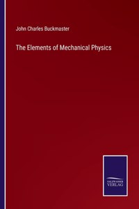 Elements of Mechanical Physics