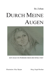 Durch meine Augen