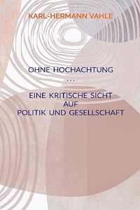 Ohne Hochachtung